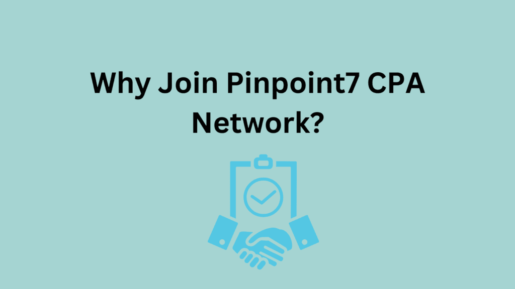 Why Join Pinpoint7 CPA Network?